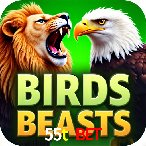 55t bet,55t